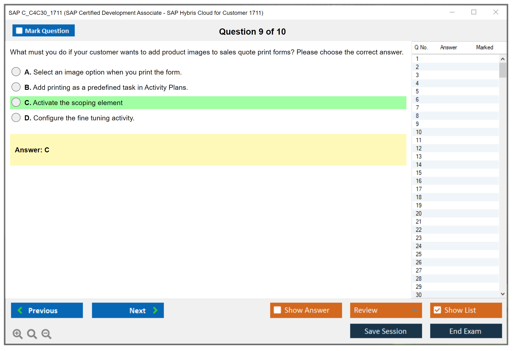 SAP C_C4C30_1711 SAP Certified Development Associate - SAP Hybris Cloud for Customer 1711 Practice test exam simulator test engine exam Prep practice test questions answers Image 9